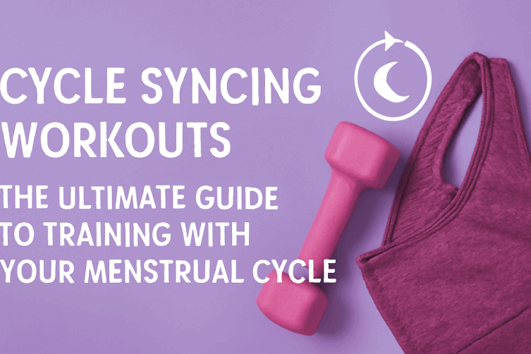 Cycle syncing workouts